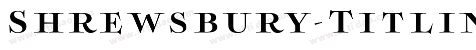 Shrewsbury-Titling Bold字体转换
